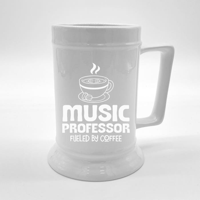 Music Professor Fuelled by Coffee Front & Back Beer Stein