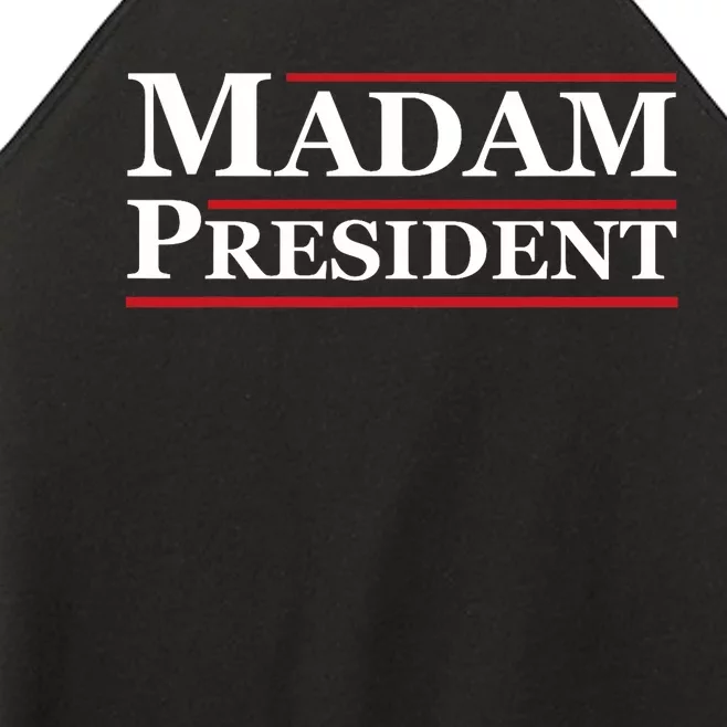 Madam President First Female President Presidential Election Women’s Perfect Tri Rocker Tank