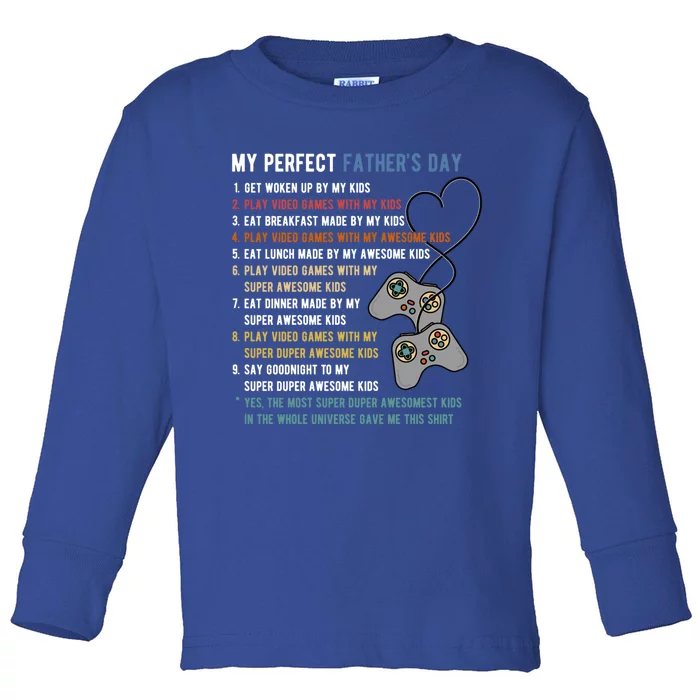 My Perfect Fathers Day Gamer Dad Gift Toddler Long Sleeve Shirt