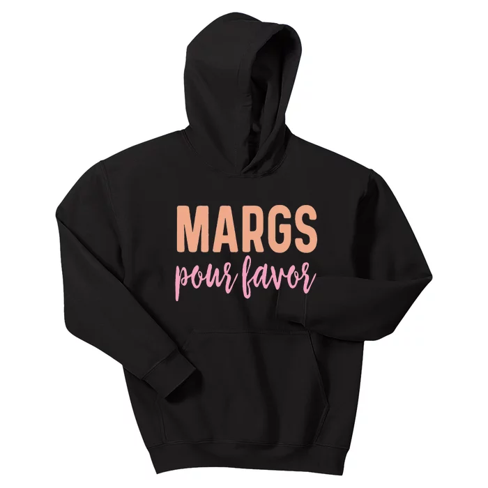 Margs Pour Favor Funny Vacation Travel Honeymoon Party Kids Hoodie