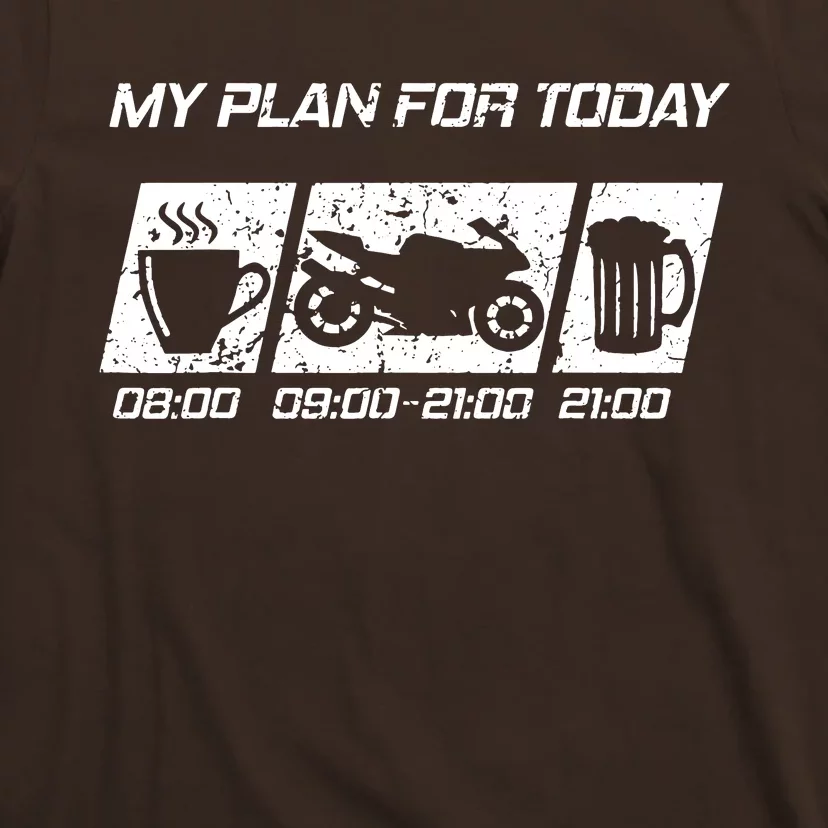 My Plan For Today T-Shirt