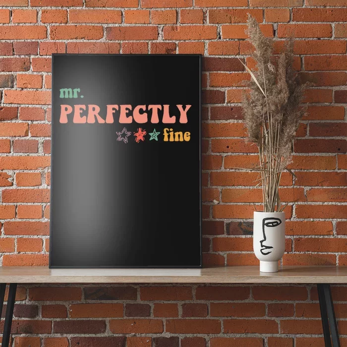 Mr. Perfectly Fine Father Karma Is My Boyfriend Poster