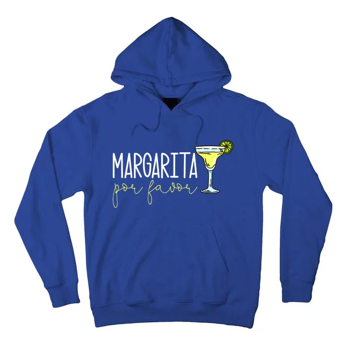 Margarita Por Favor Margarita Lover Margarita Drinker Cinco De Mayo Fiesta Tall Hoodie