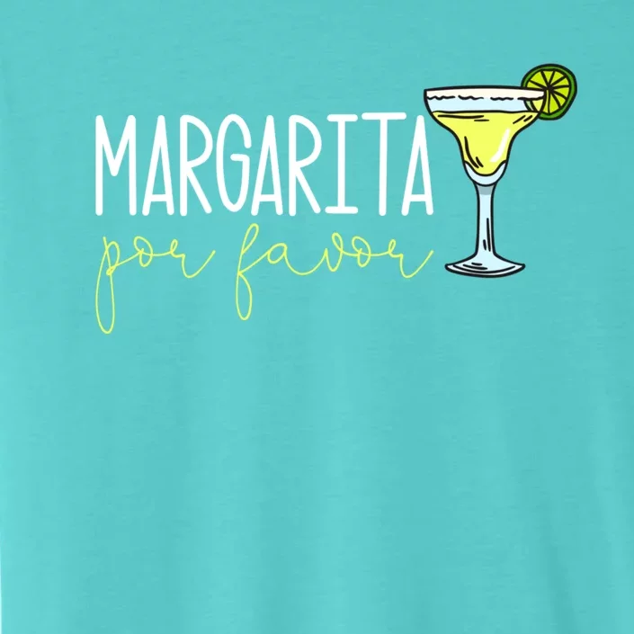 Margarita Por Favor Margarita Lover Margarita Drinker Cinco De Mayo Fiesta ChromaSoft Performance T-Shirt