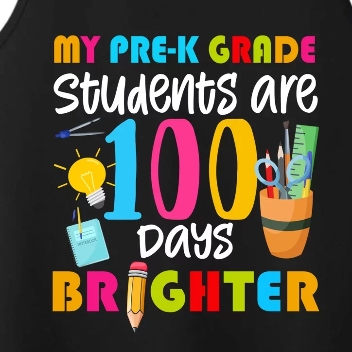 My Pregiftk Grade Students Are 100 Days Brighter Funny 100 Day Funny Gift Performance Tank