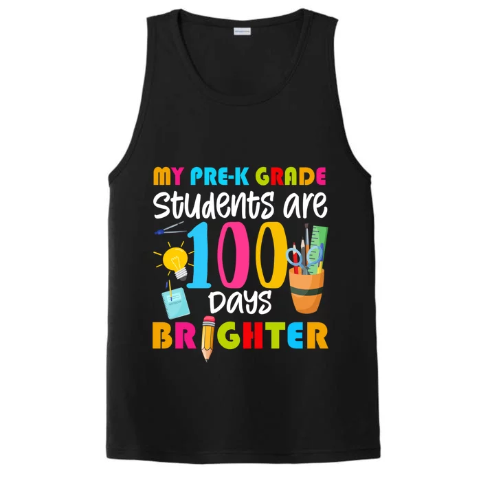 My Pregiftk Grade Students Are 100 Days Brighter Funny 100 Day Funny Gift Performance Tank