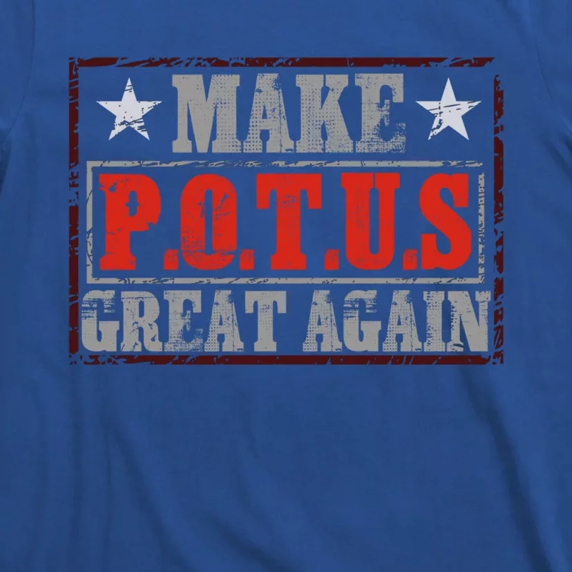 Make Potus Great Again Gift T-Shirt