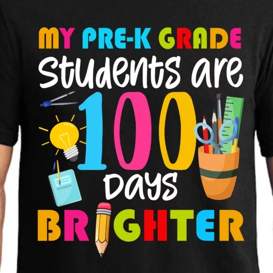 My Pregiftk Grade Students Are 100 Days Brighter Funny 100 Day Funny Gift Pajama Set