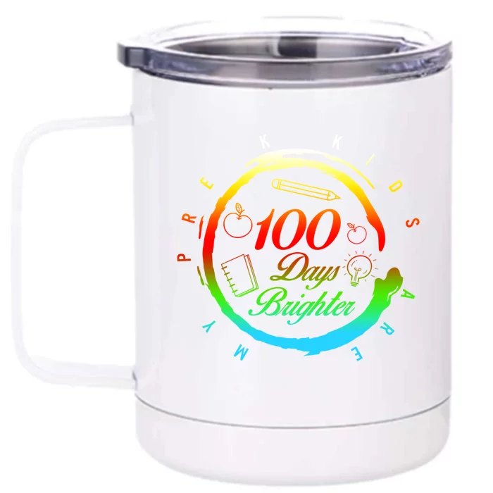 My Precute Giftk 100 Days Of School Brighter Teacher Student Cute Gift Front & Back 12oz Stainless Steel Tumbler Cup