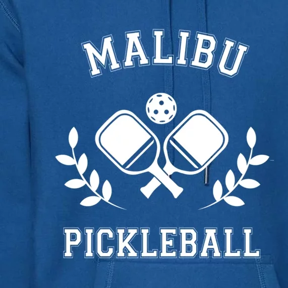 Malibu Pickleball Gift Premium Hoodie