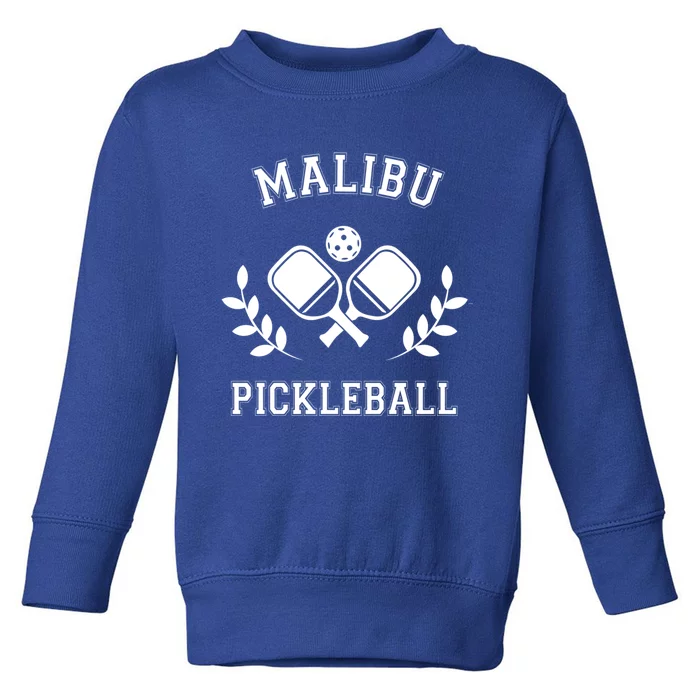 Malibu Pickleball Gift Toddler Sweatshirt