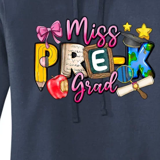 Miss PreK Grad Graduation Last Day Of School Women's Pullover Hoodie