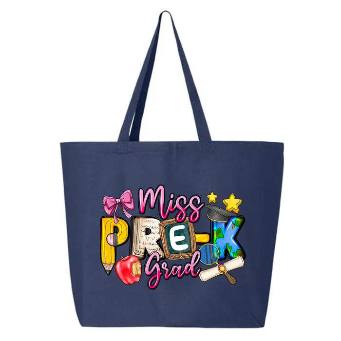 Miss PreK Grad Graduation Last Day Of School 25L Jumbo Tote