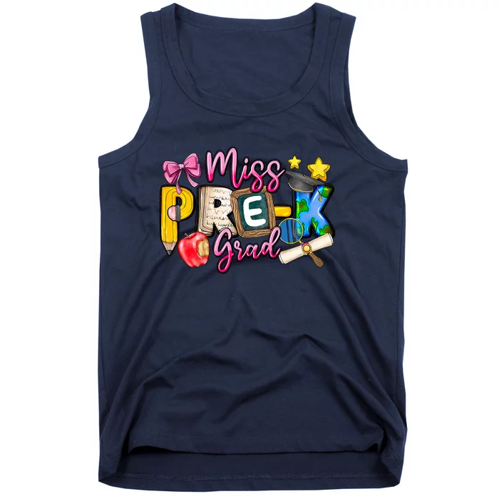 Miss PreK Grad Graduation Last Day Of School Tank Top