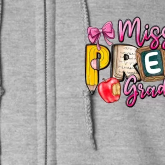 Miss PreK Grad Graduation Last Day Of School Full Zip Hoodie