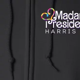 Madam President Harris Walz And Tim 2024 Full Zip Hoodie