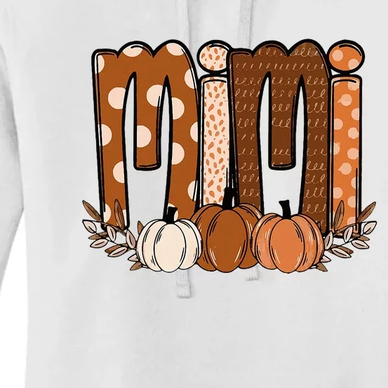 Mimi Pumpkin Halloween Thanksgiving Grandma Fall Leaves Women's Pullover Hoodie