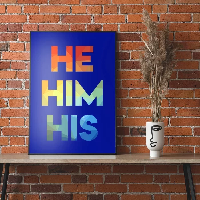 Male Pronouns He Him His Straight Against Hate Cute Gift Poster