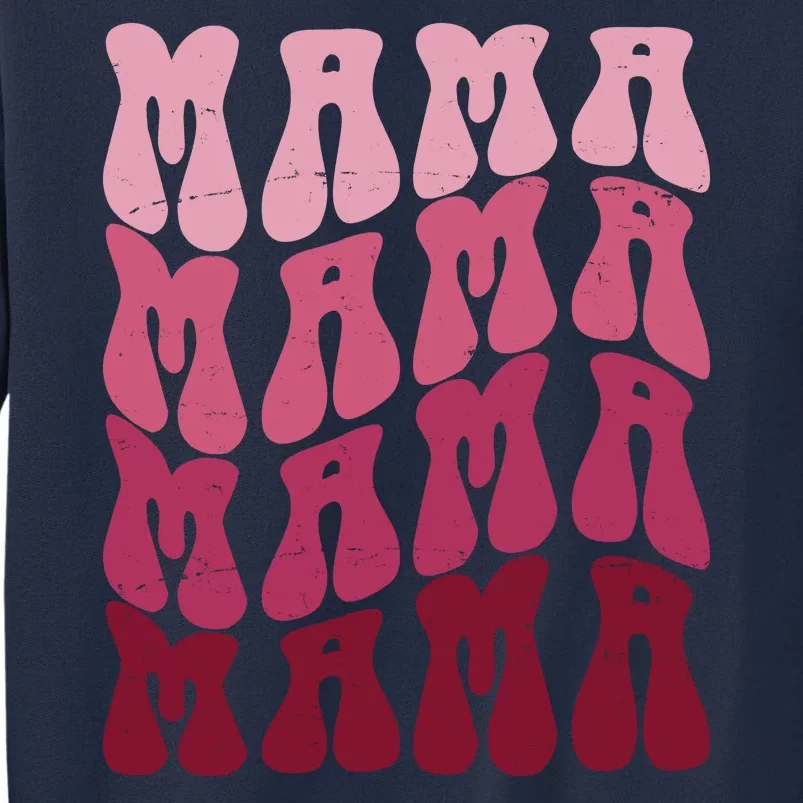 Mama Pink Hippie Retro Tall Sweatshirt