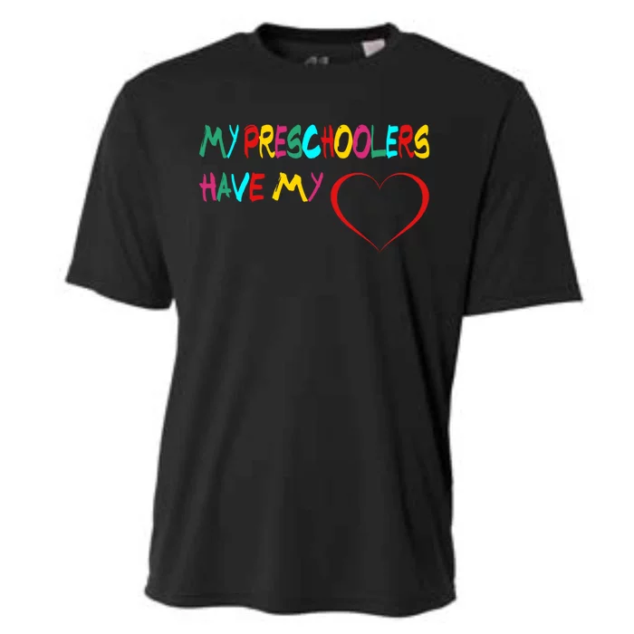 My Preschoolers Have My Heart Preschool Valentine's Day Great Gift Cooling Performance Crew T-Shirt