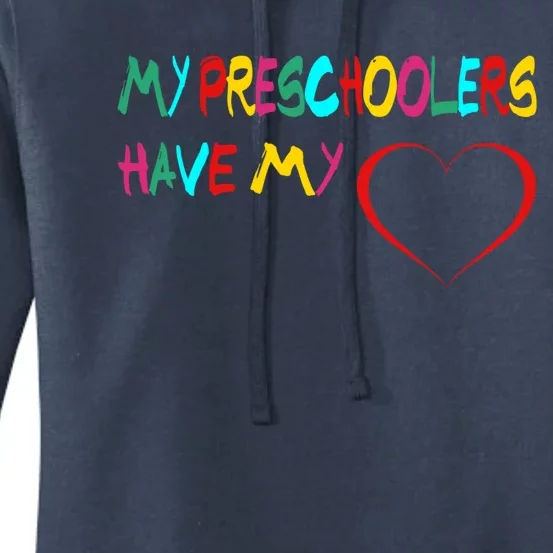 My Preschoolers Have My Heart Preschool Valentine's Day Great Gift Women's Pullover Hoodie