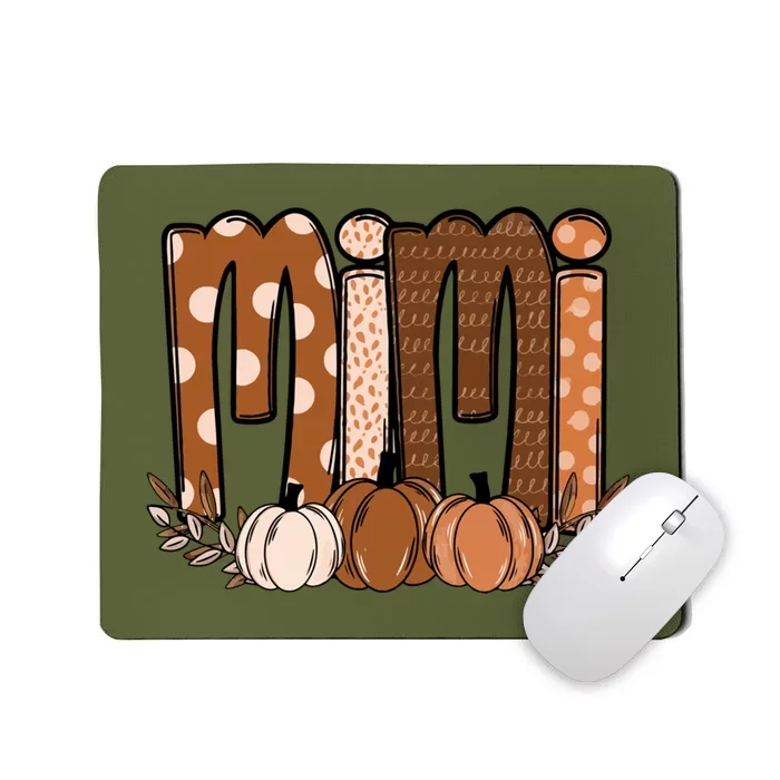 Mimi Pumpkin Halloween Thanksgiving Grandma Fall Leaves Mousepad