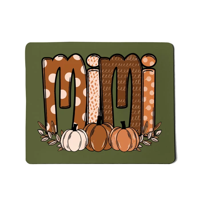 Mimi Pumpkin Halloween Thanksgiving Grandma Fall Leaves Mousepad