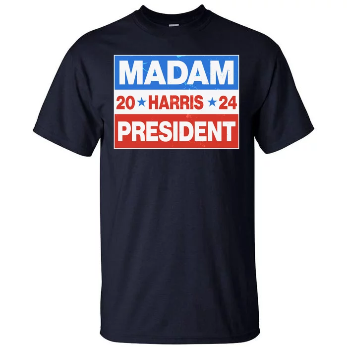 Madam President Harris Vote Kamala Harris 2024 Election Tall T-Shirt