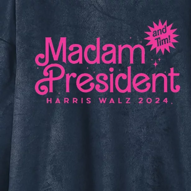 Madam President Harris Walz 2024 And Tim Walz Hooded Wearable Blanket