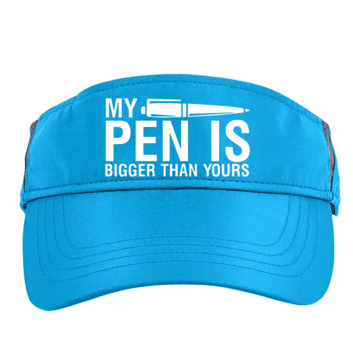 My Pen Is Bigger Than Yours Adult Drive Performance Visor