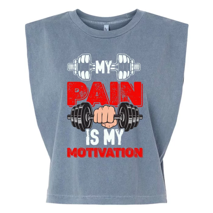 My Pain Is My Motivation Graphic Garment-Dyed Women's Muscle Tee