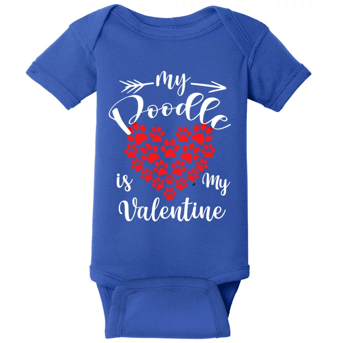 My Poodle Is My Valentine Poodle Owner Gift Baby Bodysuit