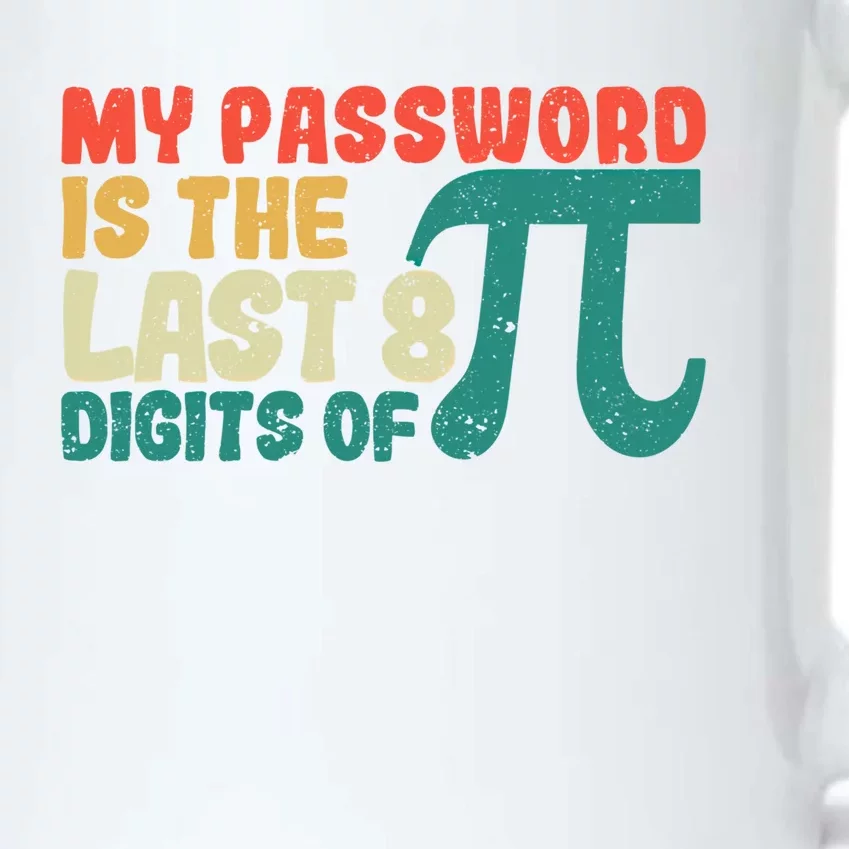 My Password Is The Last 8 Digits Of Pi Day Art Symbol Lover Gift Black Color Changing Mug