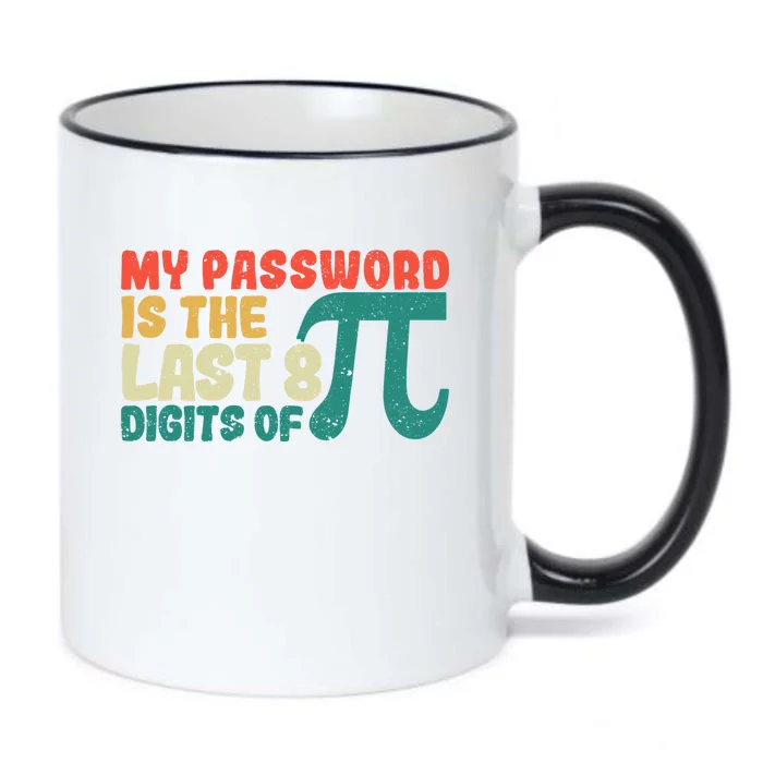 My Password Is The Last 8 Digits Of Pi Day Art Symbol Lover Gift Black Color Changing Mug