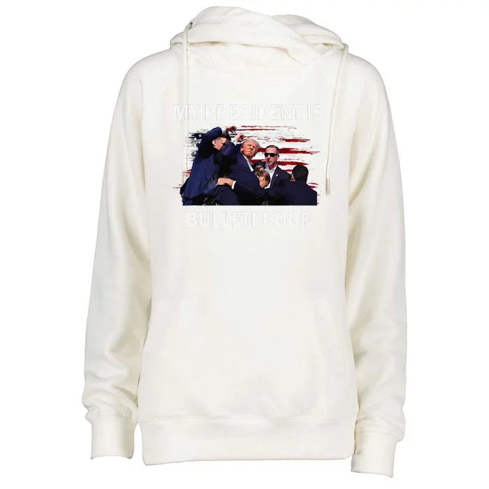 My President Is Bulletproof Womens Funnel Neck Pullover Hood