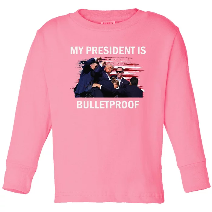 My President Is Bulletproof Toddler Long Sleeve Shirt