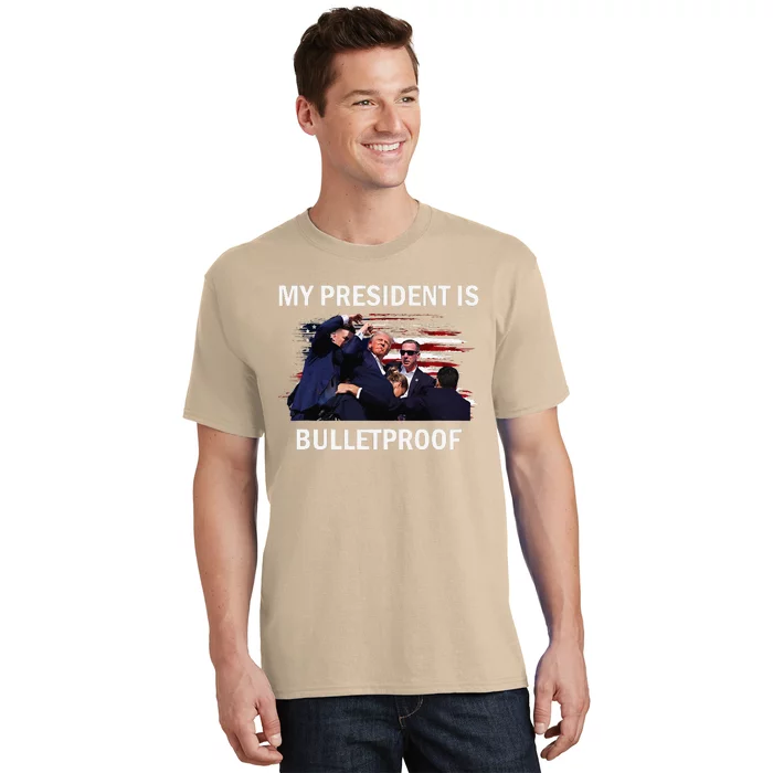 My President Is Bulletproof T-Shirt