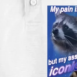 My Pain Is Chronic But My Ass Is Iconic Funny Raccoon Dry Zone Grid Performance Polo