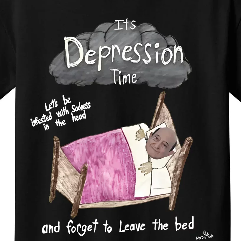 Marcus Pork ItS Depression Time And Forget To Leave The Bed Kids T-Shirt