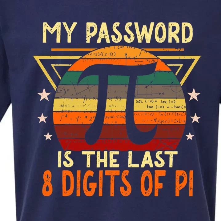 My Password is Pi Funny Math Nerd for Teachers Sueded Cloud Jersey T-Shirt