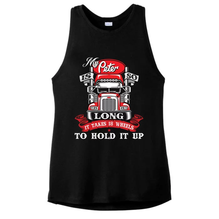 My Peter Is So Long Gift Semi Truck Driver Trucker Big Rig Funny Gift Ladies Tri-Blend Wicking Tank