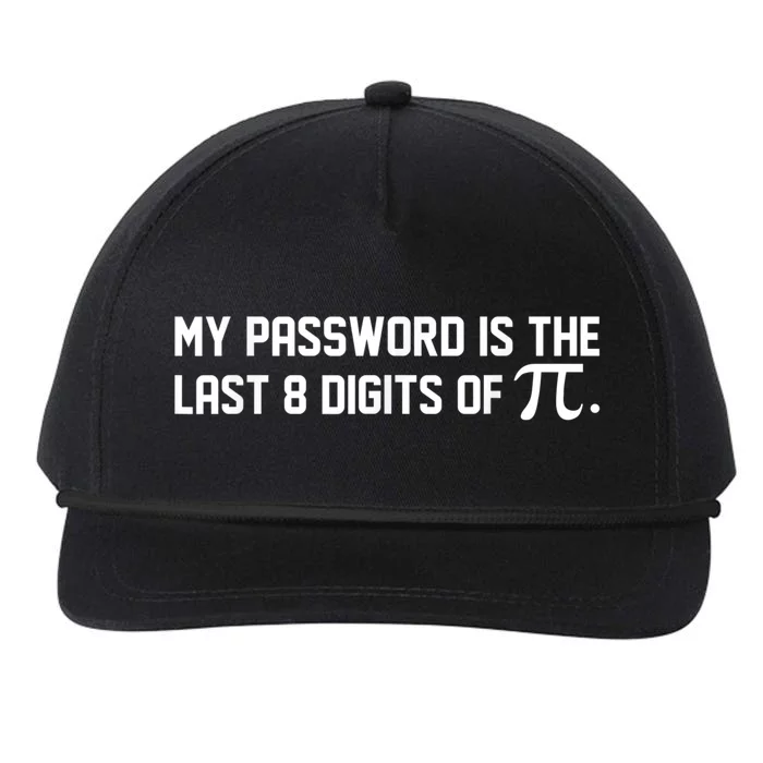 My Password Is The Last 8 Digits Of Pi | Pi Day Math Snapback Five-Panel Rope Hat