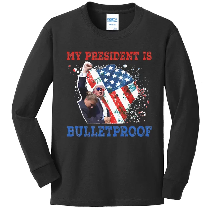 My President Is Bulletproof Kids Long Sleeve Shirt