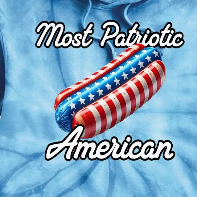 Most Patriotic In America Celebrating July 4th Tie Dye Hoodie