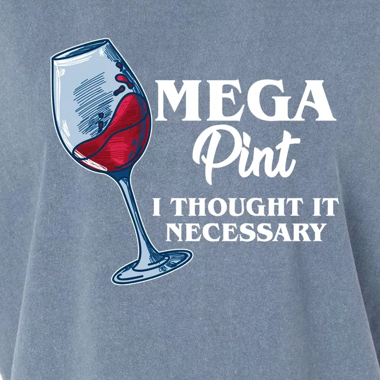 Mega Pint I Thought It Necessary Garment-Dyed Women's Muscle Tee