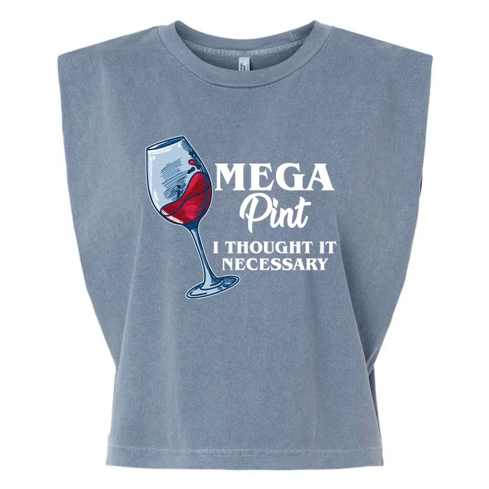 Mega Pint I Thought It Necessary Garment-Dyed Women's Muscle Tee