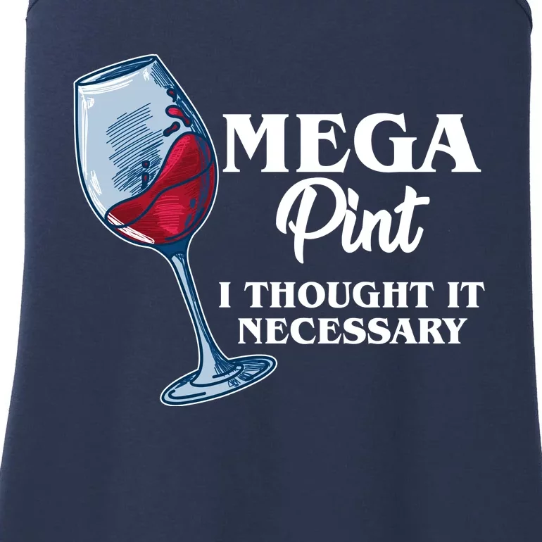 Mega Pint I Thought It Necessary Ladies Essential Tank