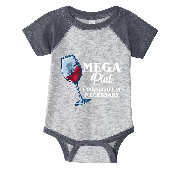 Mega Pint I Thought It Necessary Infant Baby Jersey Bodysuit