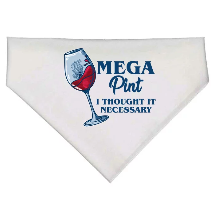 Mega Pint I Thought It Necessary USA-Made Doggie Bandana