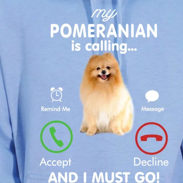 My Pomeranian Is Calling Funny Gift Pom Mom Birthday Gift Unisex Surf Hoodie